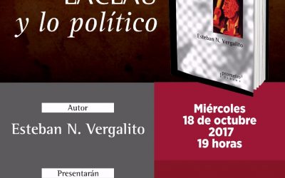 MAÑANA: PRESENTACIÓN DEL LIBRO “LACLAU Y LO POLÍTICO”