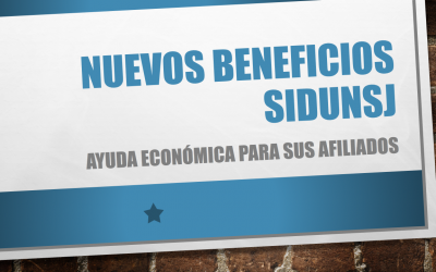 SIDUNSJ LANZA NUEVOS BENEFICIOS ECONÓMICOS PARA SUS AFILIADOS