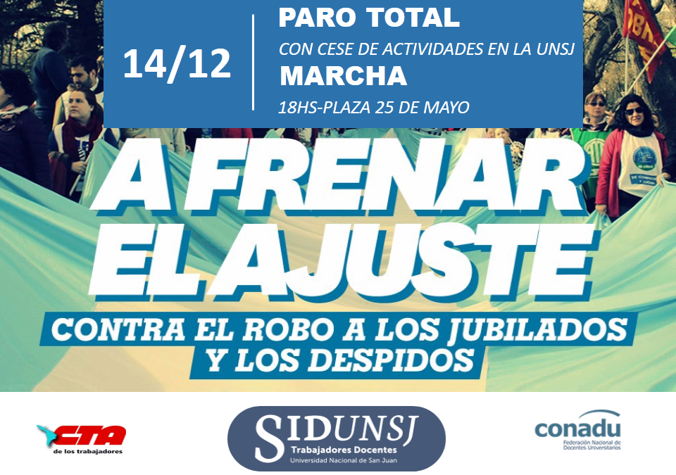SIDUNSJ-CONADU CONVOCA PARA MAÑANA A PARO TOTAL Y MARCHA