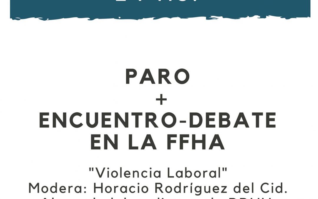 16/11- PARO NACIONAL y ENCUENTRO DEBATE EN FFHA