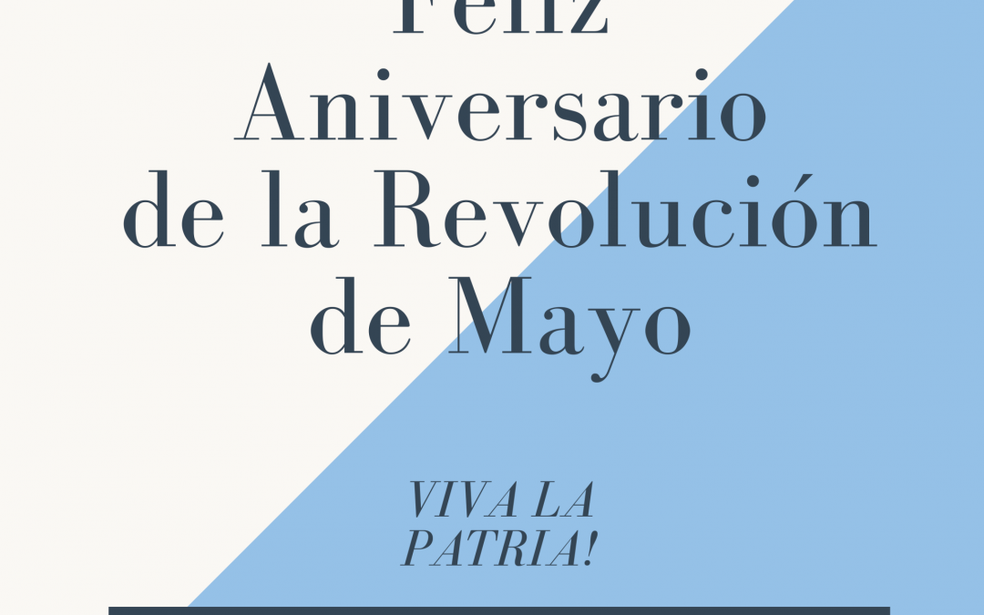 25/5 – Aniversario de la Revolución de Mayo. Patria sindical