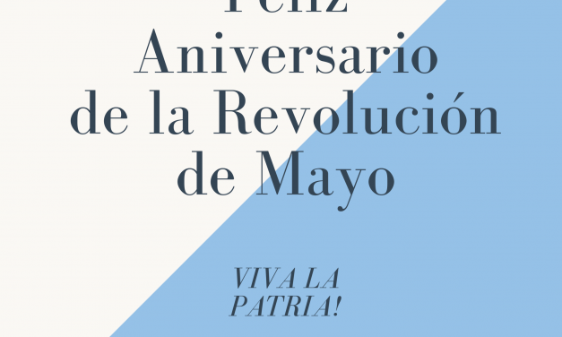 25/5 – Aniversario de la Revolución de Mayo. Patria sindical