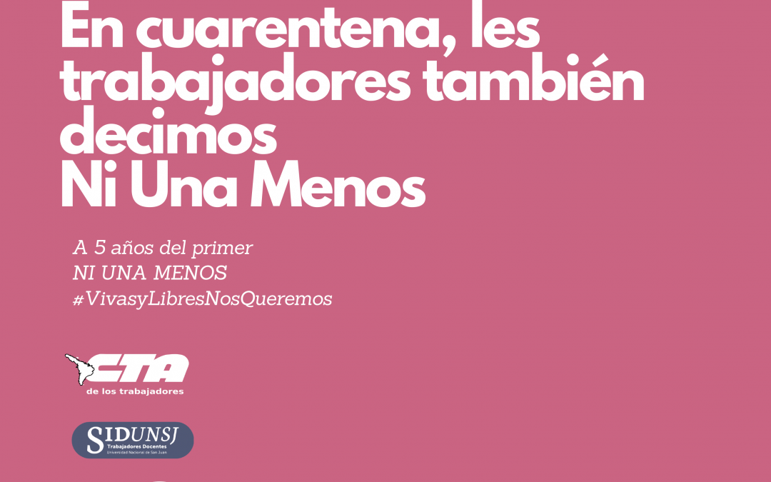 #3J  En cuarentena, les trabajadores también decimos  Ni Una Menos