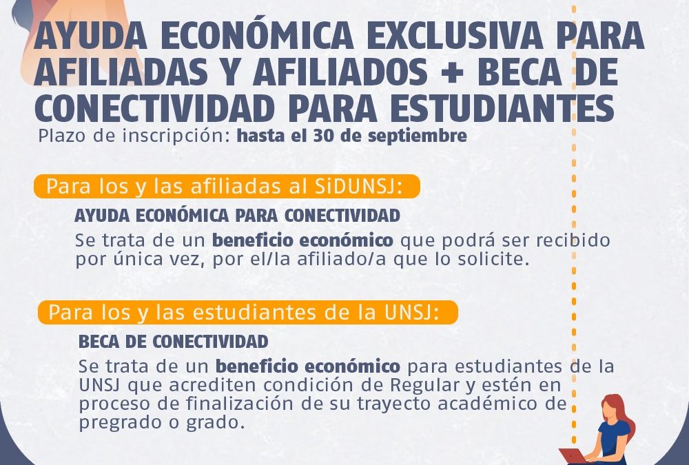 Beneficios SiDUNSJ: AYUDA ECONÓMICA EXCLUSIVA PARA AFILIADAS Y AFILIADOS + BECA DE CONECTIVIDAD PARA ESTUDIANTES