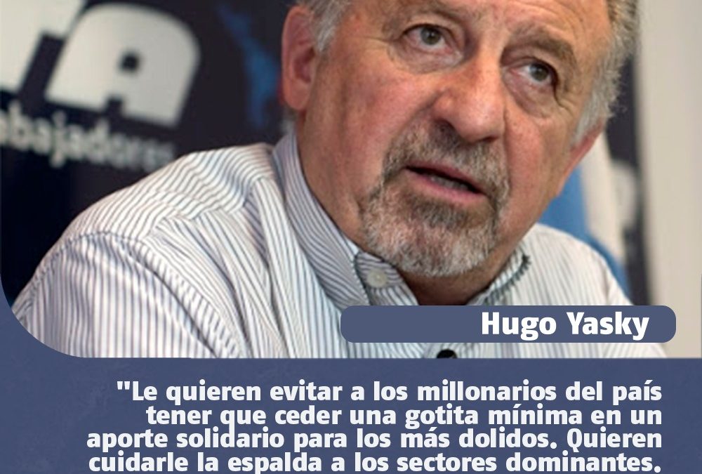 APOYAMOS EL PROYECTO DE LEY DE APORTE SOLIDARIO Y EXTRAORDINARIO