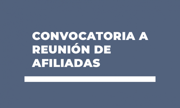 CONVOCATORIA A REUNIÓN DE AFILIADAS