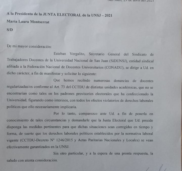 SiDUNSJ RECLAMÓ A LA JUNTA ELECTORAL DE LA UNSJ QUE SE GARANTICEN LOS DERECHOS POLÍTICOS DE DOCENTES REGULARIZADAS/OS POR ART. 73