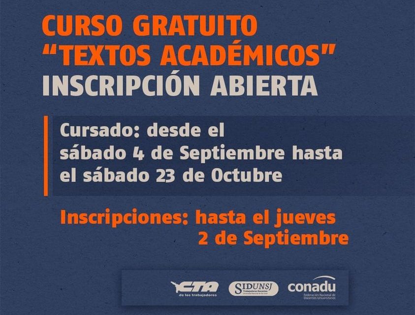 ATENCIÓN DOCENTES DE LA UNSJ: INSCRIPCIÓN ABIERTA PARA EL CURSO GRATUITO “TEXTOS ACADÉMICOS”