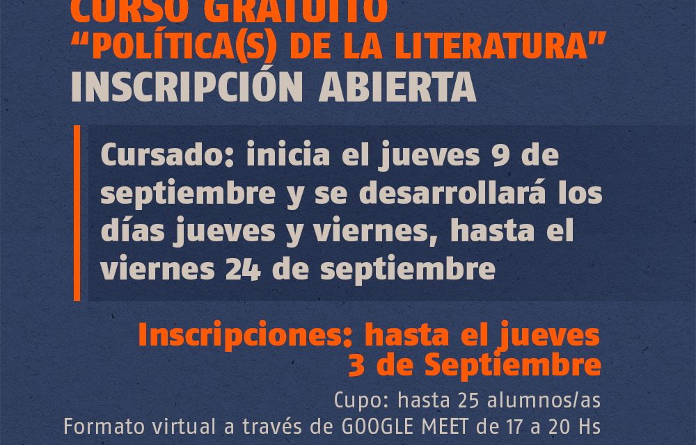 ATENCIÓN DOCENTES DE LA UNSJ: INSCRIPCIÓN ABIERTA PARA EL CURSO GRATUITO “POLÍTICA(S) DE LA LITERATURA”