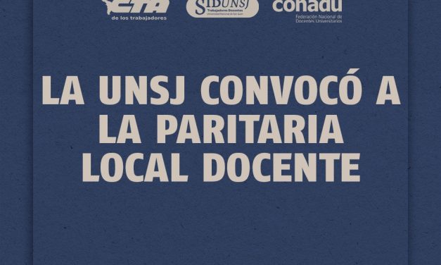 LA UNSJ CONVOCÓ A LA PARITARIA LOCAL DOCENTE