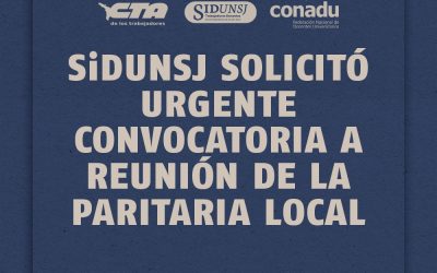 SiDUNSJ SOLICITÓ URGENTE CONVOCATORIA A REUNIÓN DE LA PARITARIA LOCAL