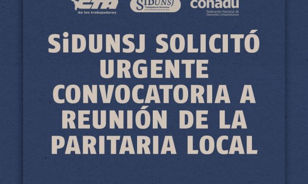 SiDUNSJ SOLICITÓ URGENTE CONVOCATORIA A REUNIÓN DE LA PARITARIA LOCAL