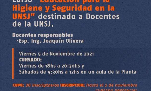 ATENCIÓN DOCENTES: INSCRIPCIONES ABIERTAS PARA EL CURSO GRATUITO “EDUCACIÓN PARA LA HIGIENE Y SEGURIDAD EN LA UNSJ”