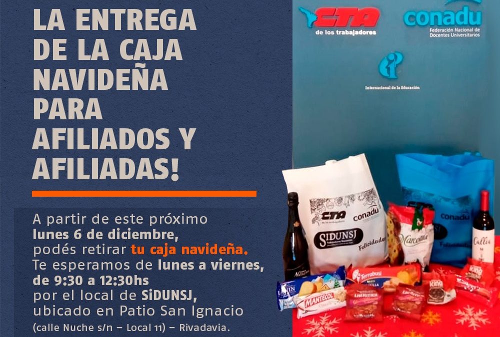 ATENCIÓN AFILIADOS/AS: SiDUNSJ continúa con la entrega de la CAJA NAVIDEÑA