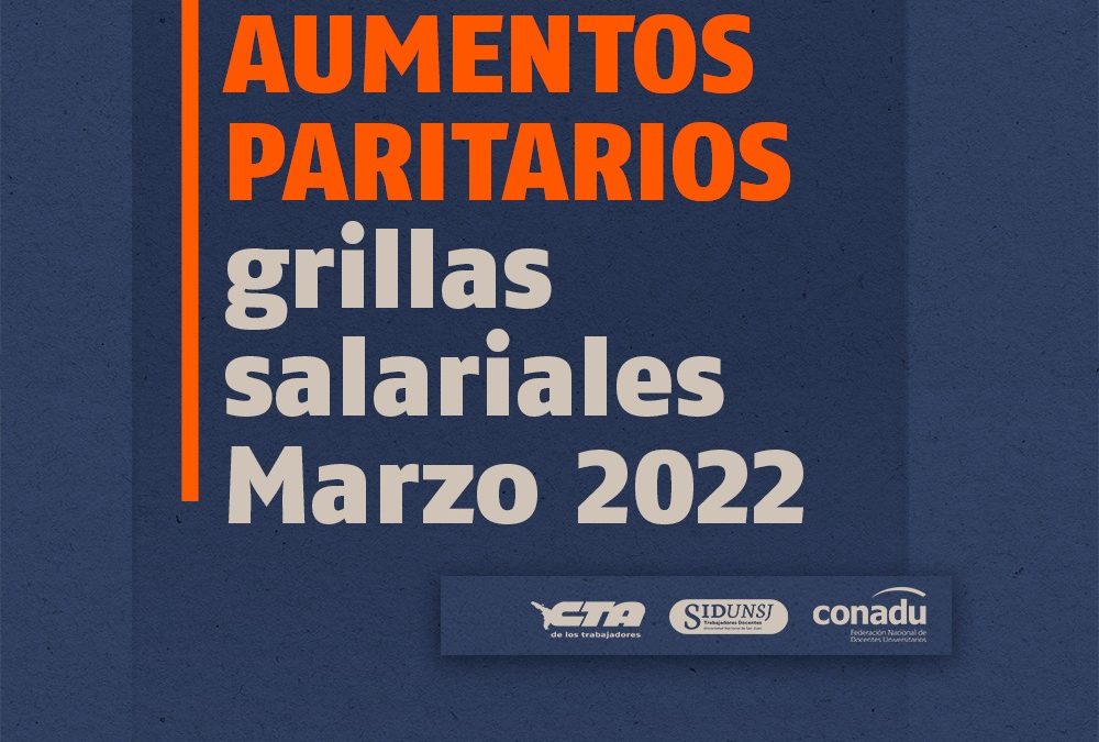 GRILLA SALARIAL DE MARZO 2022