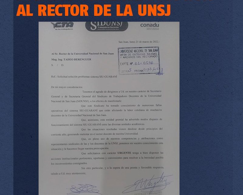 RECLAMOS POR FALLAS EN EL SIU-GUARANÍ: SIDUNSJ SOLICITÓ URGENTE SOLUCIÓN AL RECTOR DE LA UNSJ