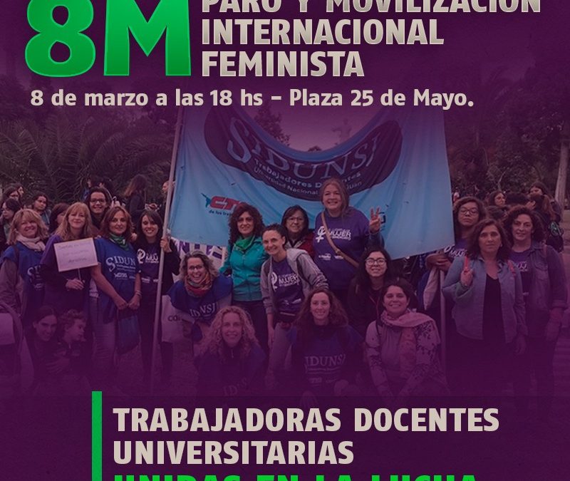 #8M: JUNTAS AL PARO Y MOVILIZACIÓN INTERNACIONAL FEMINISTA