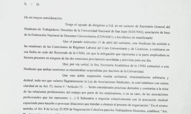 SiDUNSJ FORMALIZÓ ANTE LA UNSJ LA DENUNCIA DE LA SUSPENSIÓN UNILATERAL DE LAS COMISIONES PARITARIAS