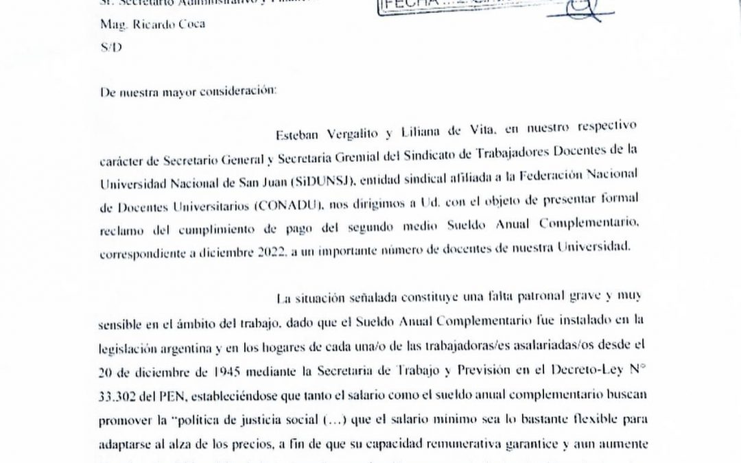 RECLAMO FORMAL POR LA FALTA DE PAGO DEL MEDIO AGUINALDO DE DICIEMBRE A PARTE DEL SECTOR DOCENTE DE LA UNSJ