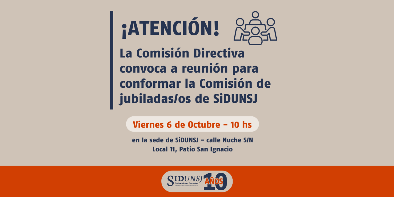 6/10: REUNIÓN PARA CONFORMAR COMISIÓN DE JUBILADAS/OS