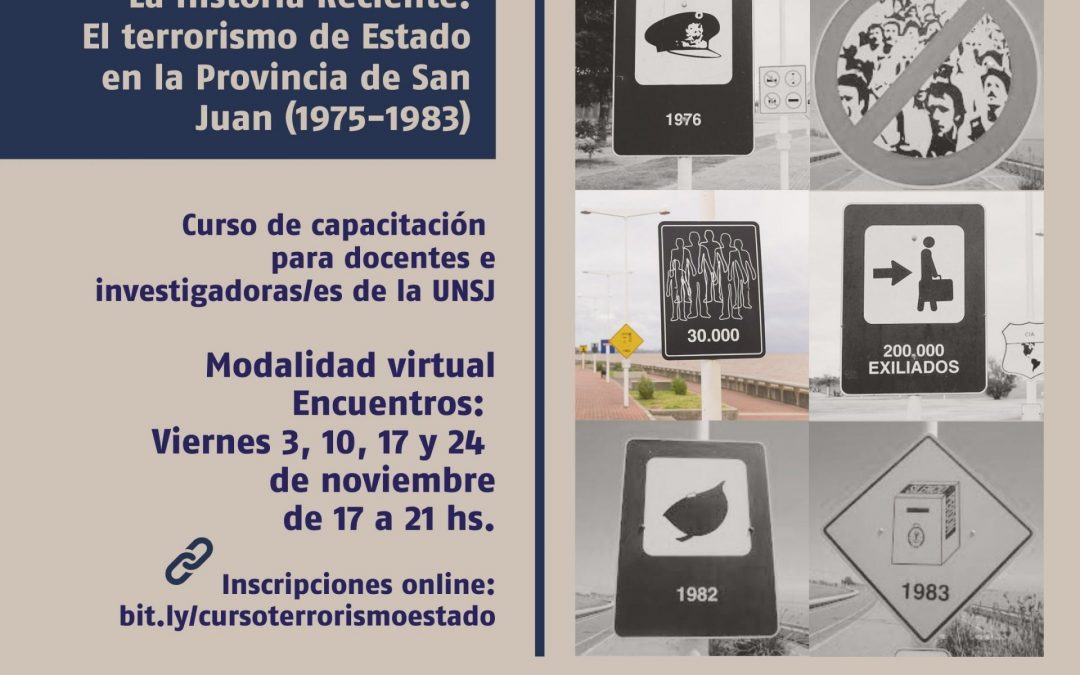 CURSO GRATUITO DE CAPACITACIÓN LABORAL “LA HISTORIA RECIENTE. EL TERRORISMO DE ESTADO EN LA PROVINCIA DE SAN JUAN (1975-1983)»