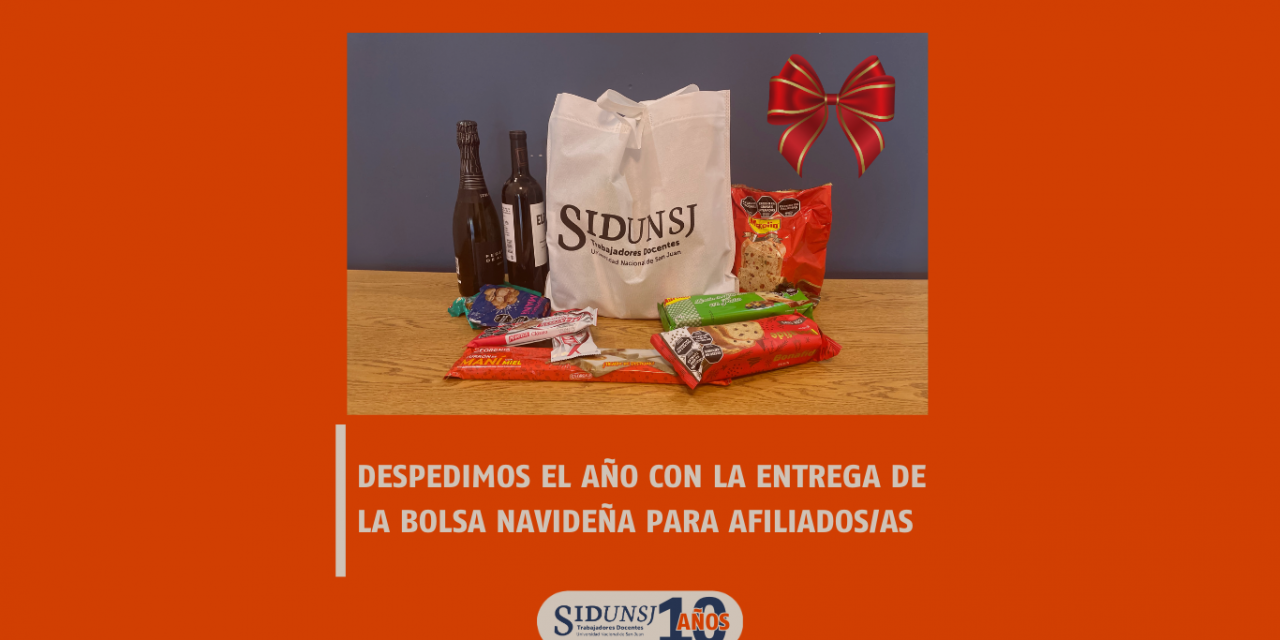 DESPEDIMOS EL AÑO CON LA ENTREGA DE LA BOLSA NAVIDEÑA PARA AFILIADOS/AS