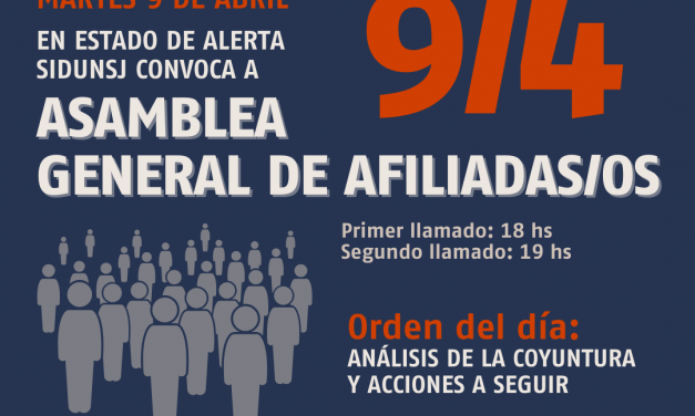 SiDUNSJ CONVOCA A ASAMBLEA EL MARTES 9 DE ABRIL