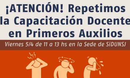 ¡ATENCIÓN! REPETIMOS LA CAPACITACIÓN DOCENTE EN PRIMEROS AUXILIOS (CUPO LIMITADO)