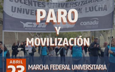 📢SiDUNSJ CONVOCA A PARO Y MOVILIZACIÓN EN LA MARCHA FEDERAL UNIVERSITARIA del 23/4