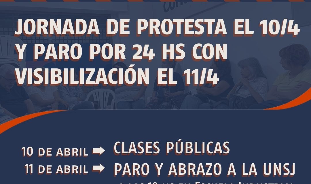 SiDUNSJ CONVOCA A JORNADA DE PROTESTA EL 10 DE ABRIL Y PARO POR 24 HS CON VISIBILIZACIÓN EL 11