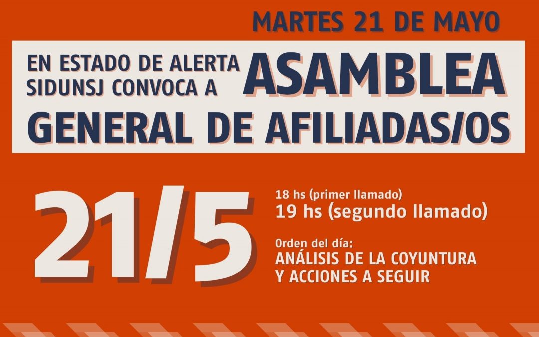 SiDUNSJ CONVOCA A ASAMBLEA EXTRAORDINARIA DE AFILIADAS/OS EL 21/5