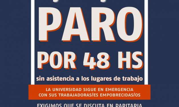 4 Y 5 DE JUNIO: PARO POR 48 HS SIN ASISTENCIA A LOS LUGARES DE TRABAJO