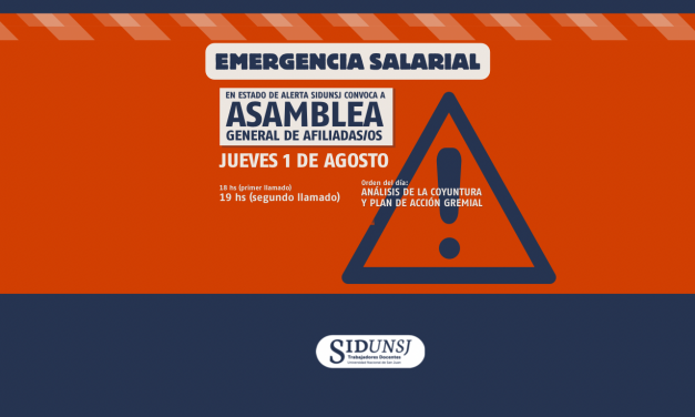 EMERGENCIA SALARIAL: SiDUNSJ CONVOCA A ASAMBLEA