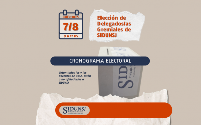 ELECCIÓN DE DELEGADAS/OS GREMIALES DE SIDUNSJ PERÍODO 2024-2026