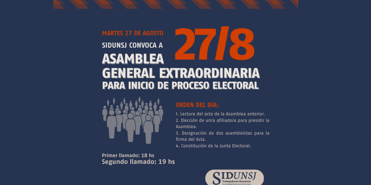 SiDUNSJ CONVOCA A ASAMBLEA EXTRAORDINARIA PARA INICIO DE PROCESO ELECTORAL ESTE MARTES 27 DE AGOSTO