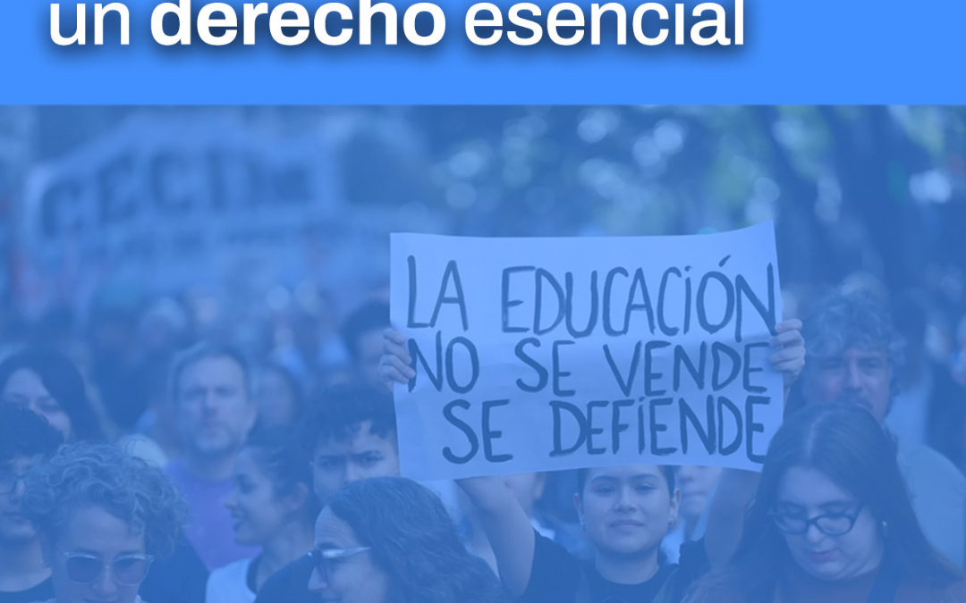 La educación es un derecho esencial y estratégico