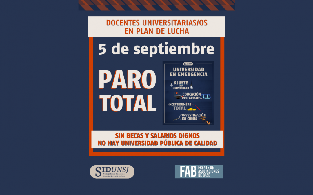 DOCENTES UNIVERSITARIAS/OS EN PLAN DE LUCHA: ESTE JUEVES 5/9 PARAMOS