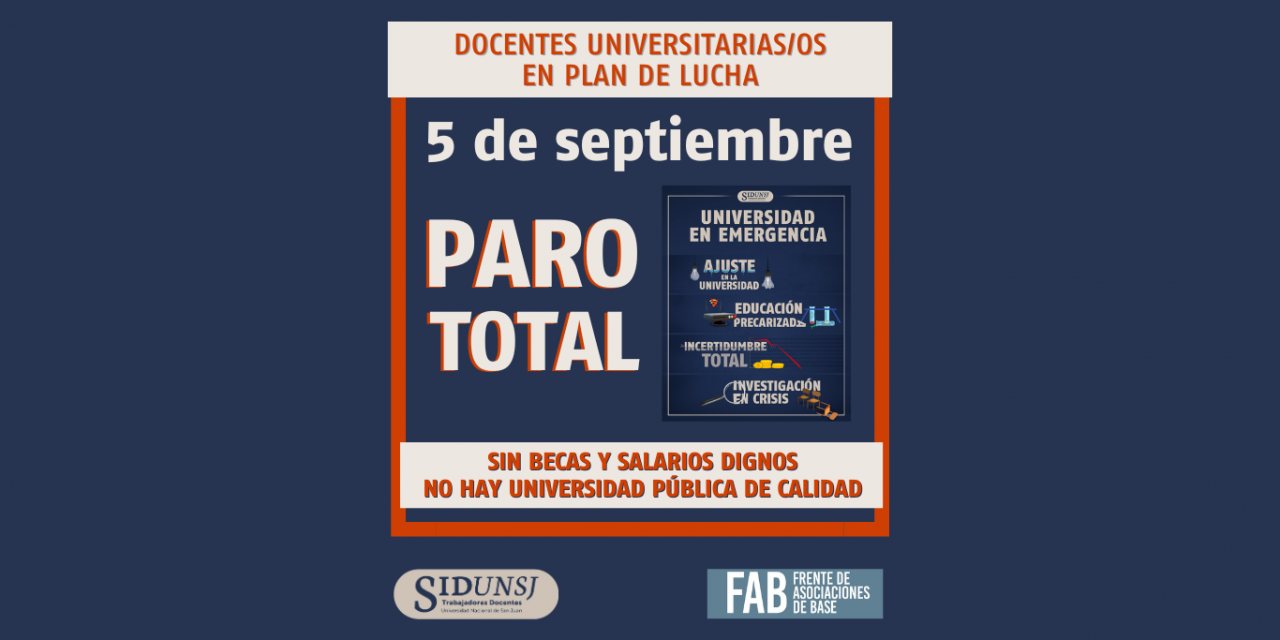 DOCENTES UNIVERSITARIAS/OS EN PLAN DE LUCHA: ESTE JUEVES 5/9 PARAMOS