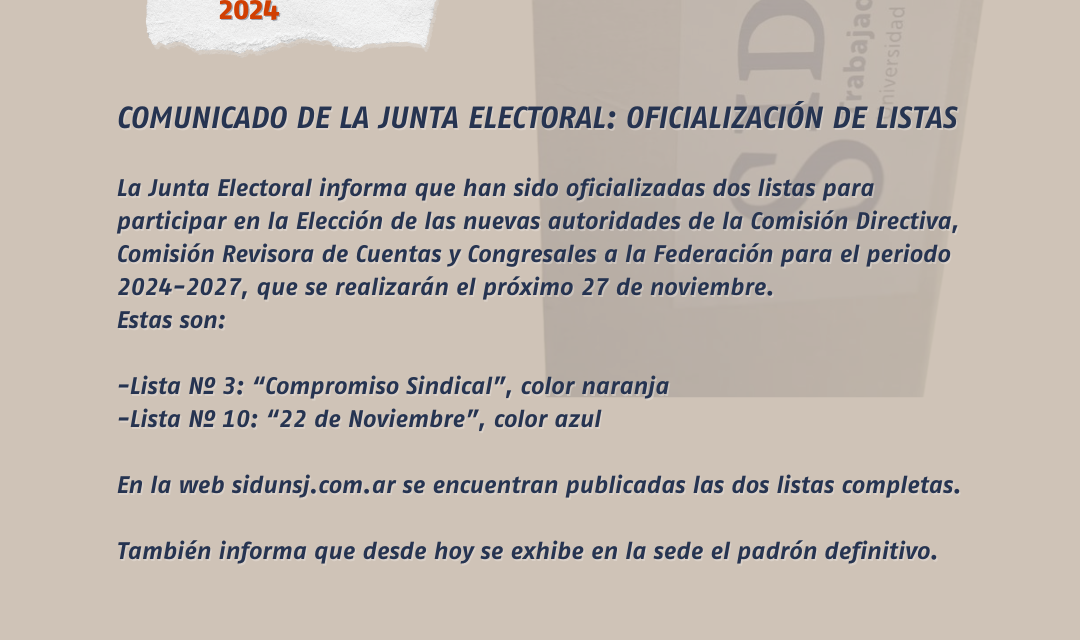 COMUNICADO DE LA JUNTA ELECTORAL: OFICIALIZACIÓN DE LISTAS