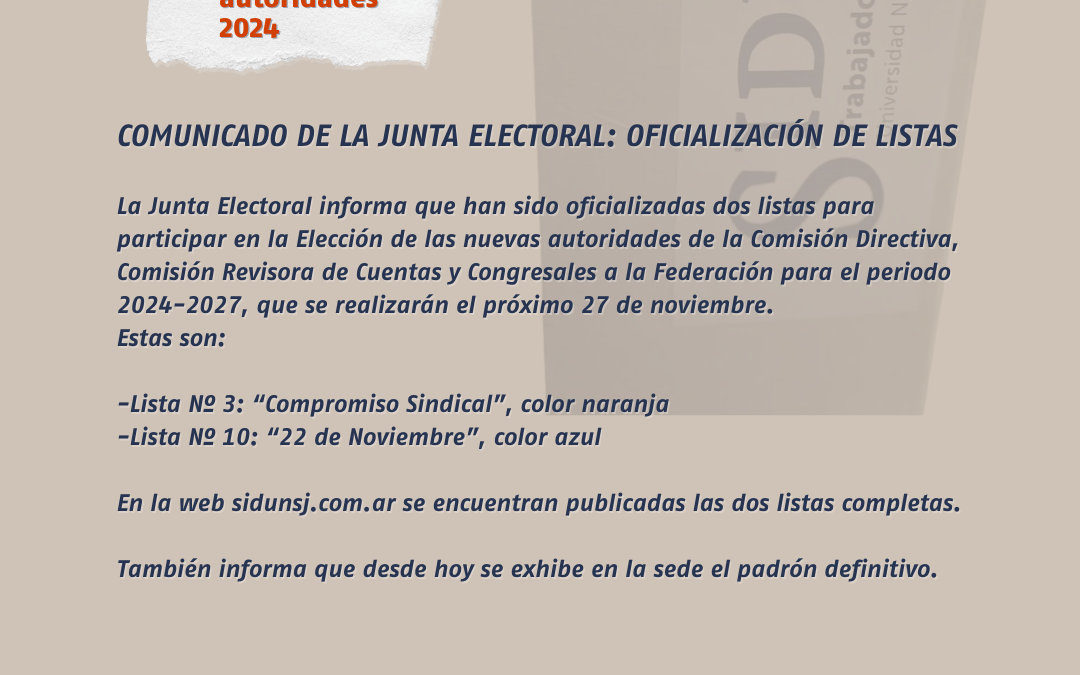 COMUNICADO DE LA JUNTA ELECTORAL: OFICIALIZACIÓN DE LISTAS