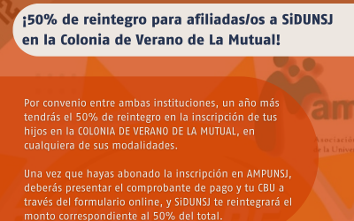 ¡50% de reintegro para afiliadas/os a SiDUNSJ en la Colonia de Verano de La Mutual!