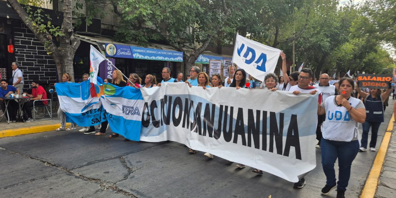 Marchamos junto a la docencia sanjuanina