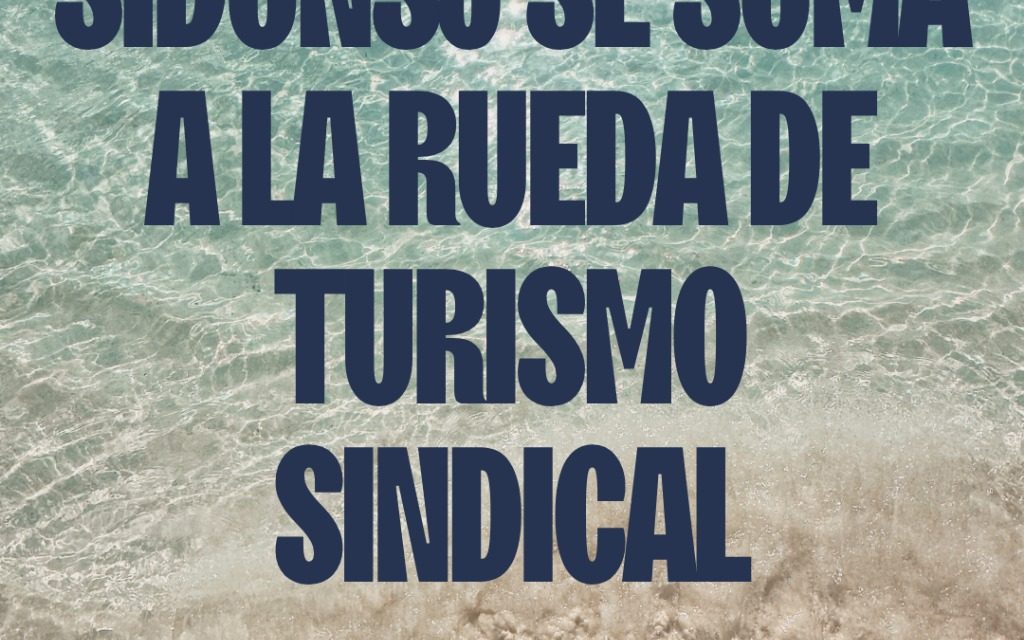 SiDUNSJ se suma a la Rueda de Turismo Sindical