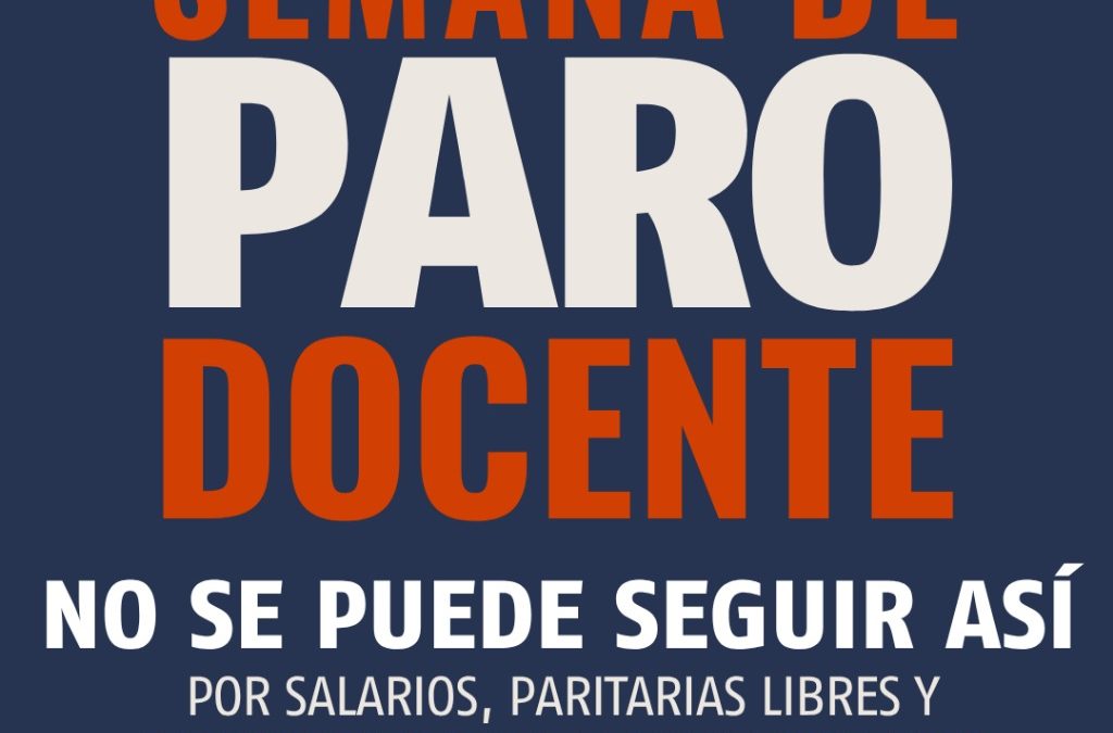 Semana de Paro Universitario del 11 al 16 de agosto