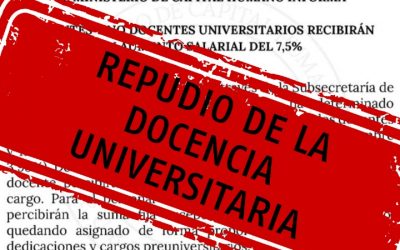 REPUDIO AL “aumento” UNILATERAL DEL GOBIERNO A LA DOCENCIA UNIVERSITARIA