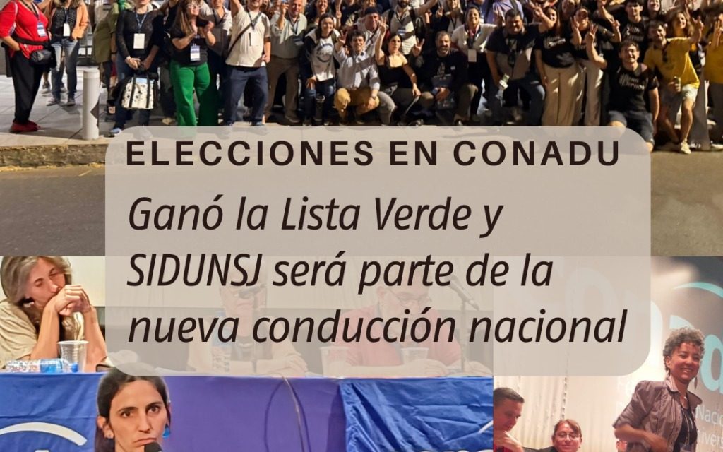 ELECCIONES EN CONADU: ganó la Lista Verde y SIDUNSJ será parte de la nueva conducción nacional
