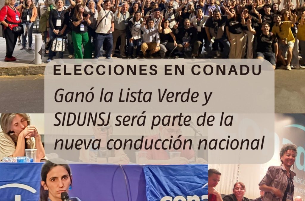 ELECCIONES EN CONADU: ganó la Lista Verde y SIDUNSJ será parte de la nueva conducción nacional