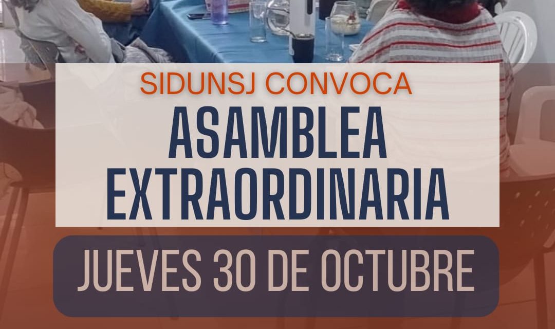 30/10: ASAMBLEA EXTRAORDINARIA SIDUNSJ