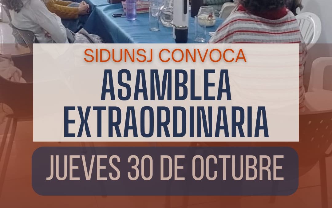 30/10: ASAMBLEA EXTRAORDINARIA SIDUNSJ