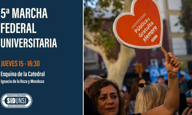 SiDUNSJ convoca a la 5ª Marcha Federal Universitaria